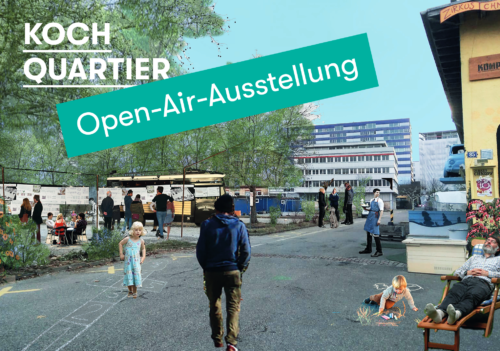 Koch-Quartier: Open-air Ausstellung